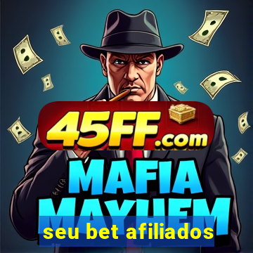 seu bet afiliados